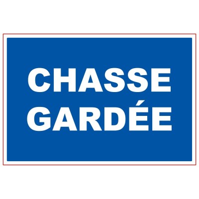 5 x Panneau PVC rectangulaire - Chasse gardée